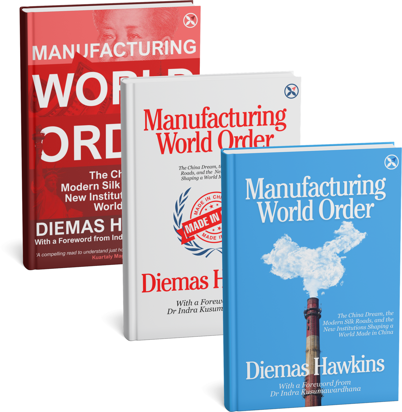 Manufacturing World Order, by Diemas Hawkins — Kuartal Books